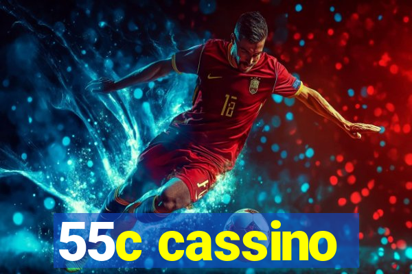 55c cassino